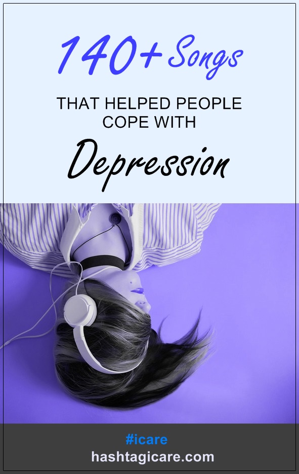 140+ Songs That Helped People Cope With Depression
